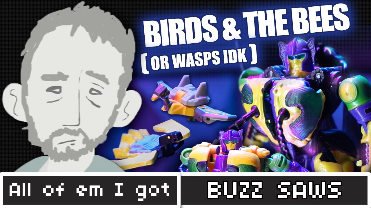All of em I Got - Transformers Legacy - Buzz Saws