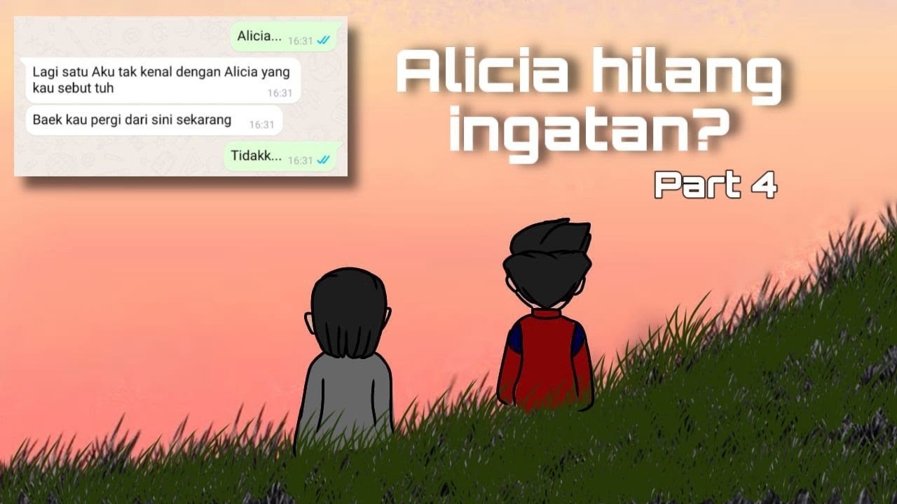 !Repost! Ejen Alicia hilang ingatan part 4 // spoiler warning!!!