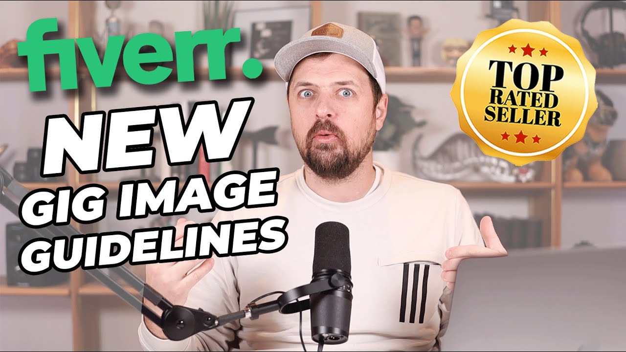 NEW Fiverr Gig Image Guidelines with Fiverr Top-Rated Seller Joel Young