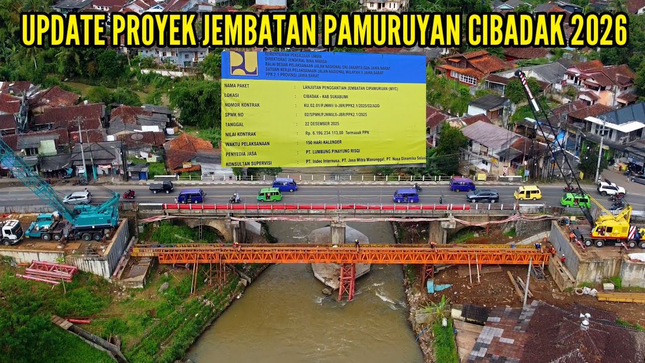 PROYEK JEMBATAN PAMURUYAN CIBADAK TERUPDATE FEBRUARI 2026