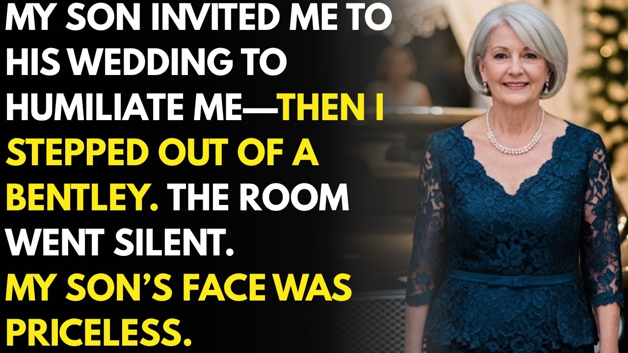 My Son Invited Me to His Wedding to Humiliate Me—Then I Stepped Out of a  Bentley. He Was Shocked.