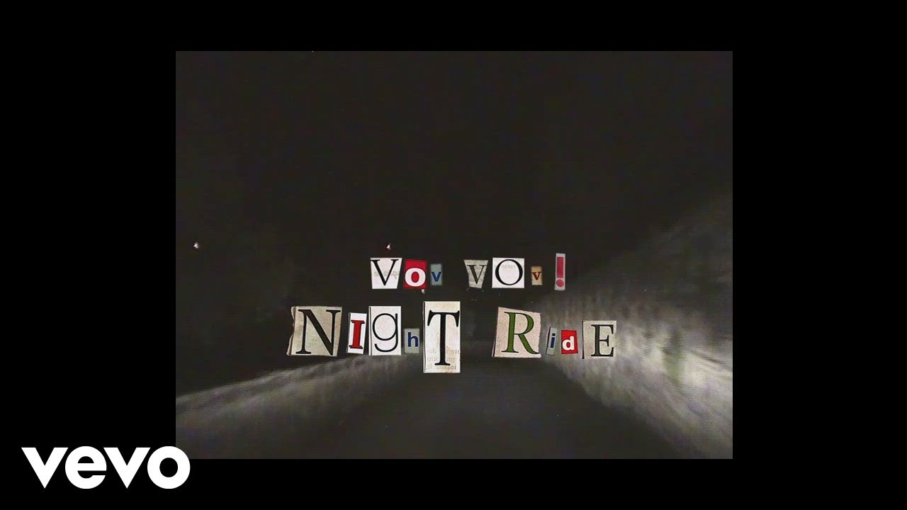 VOV VOV! - Night Ride