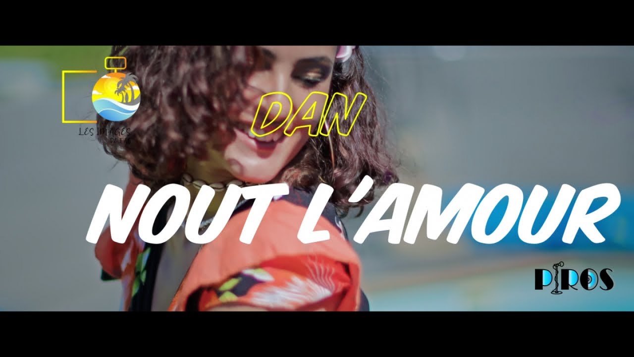 Dan - Nout l'amour