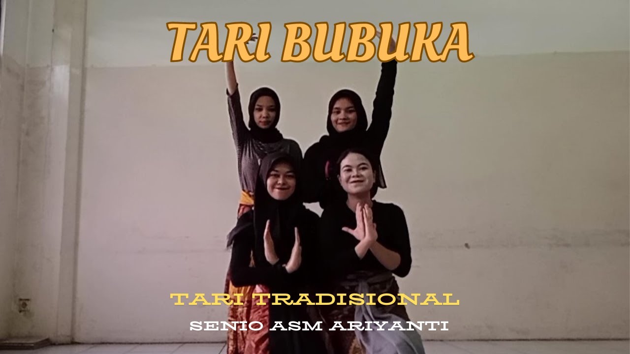 TARI BUBUKA - TARI TRADISIONAL || SENIO ASM ARIYANTI