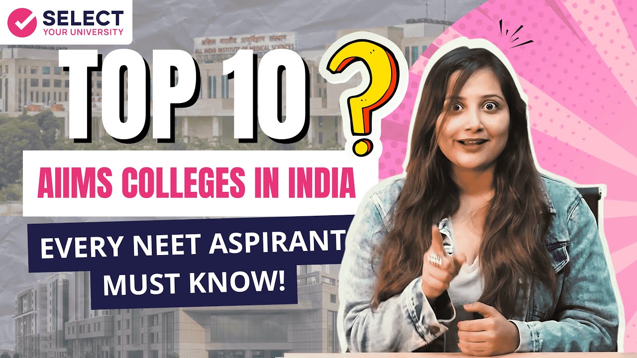 🩺 Top 10 AIIMS Colleges in India Every NEET Aspirant Must Know!