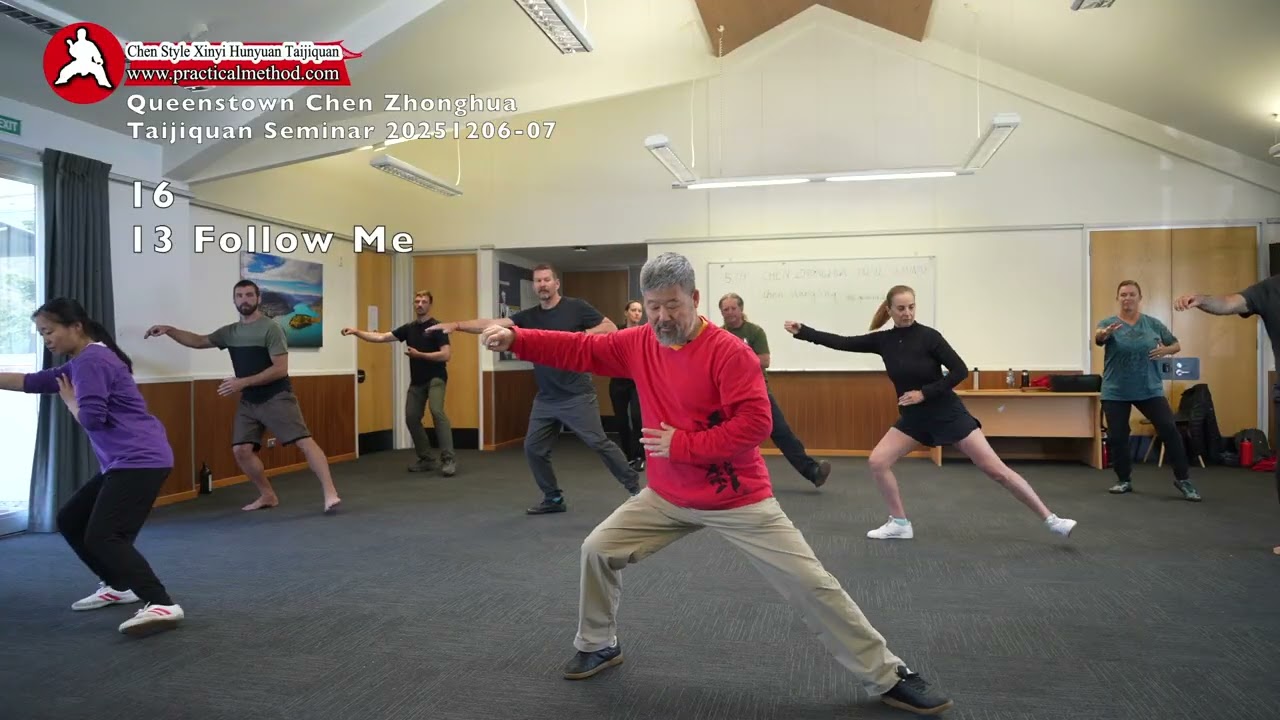 16 Follow Me 13 Postures of Yilu-New Zealand Chen Zhonghua Taijiquan Seminar 20251206