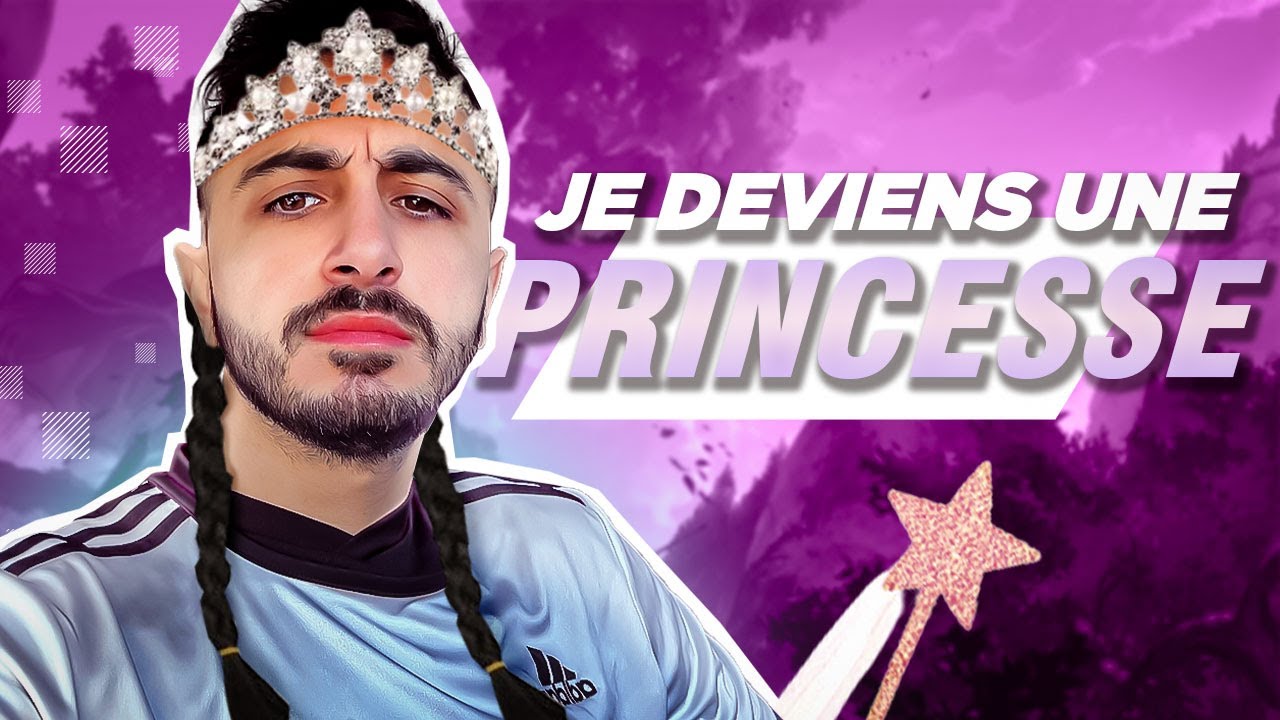 JE DEVIENS UNE PRINCESSE (je joue adc XD)