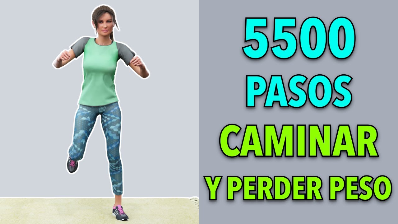 5500 Pasos en Casa - ¡Caminar y Perder Peso!