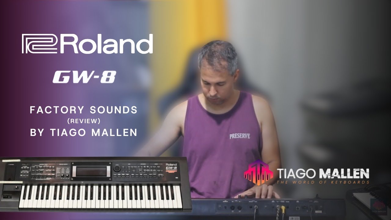 ROLAND GW-8 (REVIEW) FACTORY SOUNDS by TIAGO MALLEN #ROLAND #ROLANDGW8
