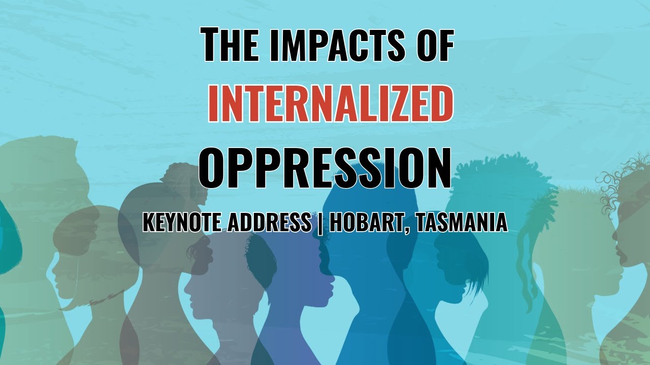 Errol Amerasekera | The Impacts of Internalized Oppression