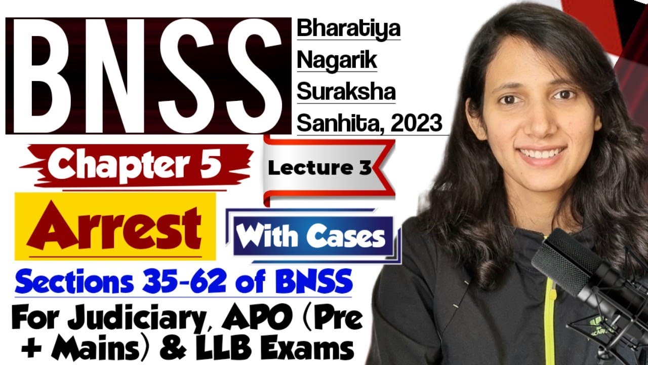 BNSS Lecture-3 | Section 35 to 62 BNSS | Arrest in BNSS | Chapter 5 BNSS