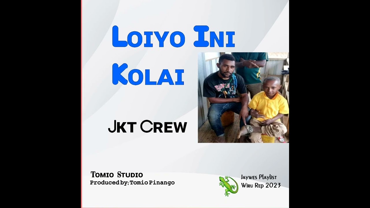 JKT Crew - Loiyo Ini Kolai (2023)[Tomio Pinango]@tomiostudio_