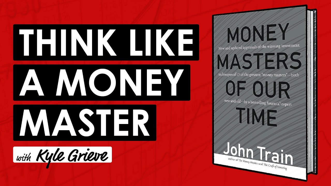 Money Masters of Our Time: Timeless Investing Tactics From Legends w/ Kyle Grieve (TIP771)