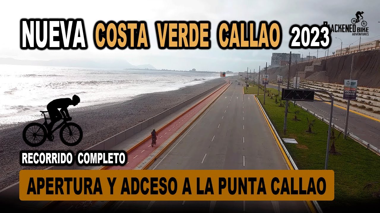 NUEVA COSTA VERDE CALLAO - CULMINACIÓN  DE OBRAS Y ACCESO DIRECTO A LA PUNTA. LIMA - PERÚ  04 /2023