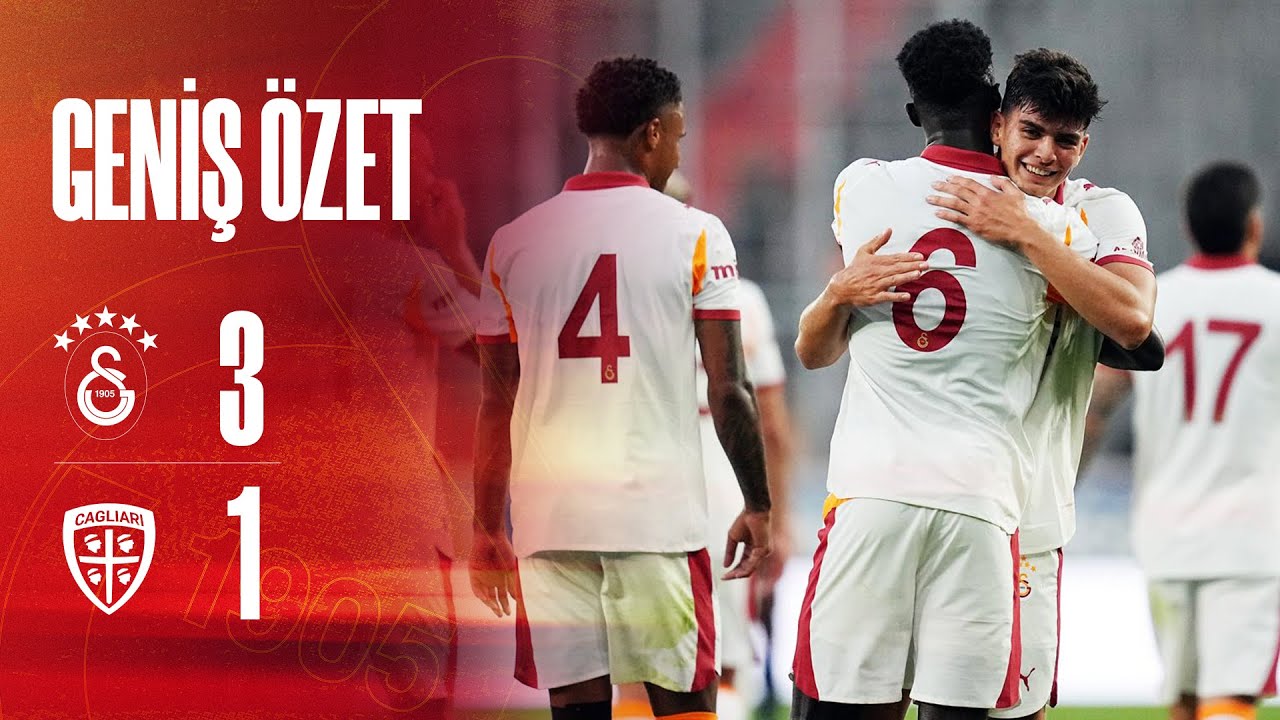 📺 GENİŞ &Ouml;ZET | Galatasaray 3-1 Cagliari Calcio