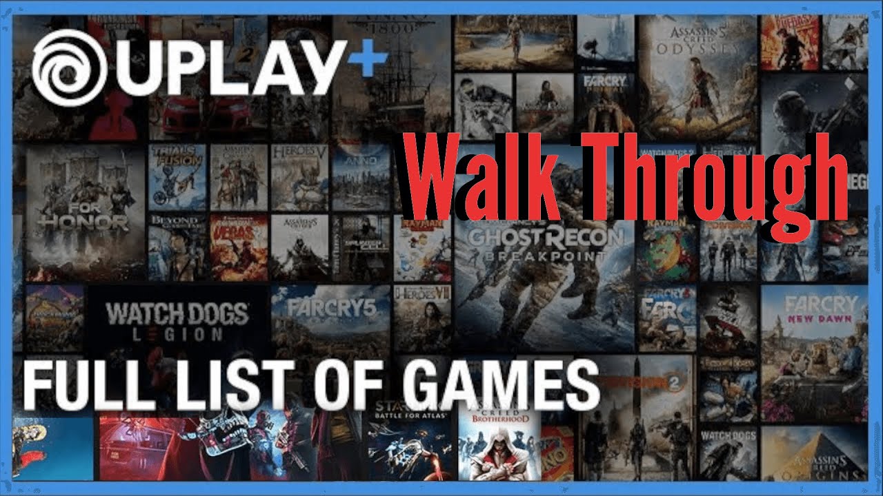 UPLAY Plus  Walk Through - How To Download Games + All Current Games
