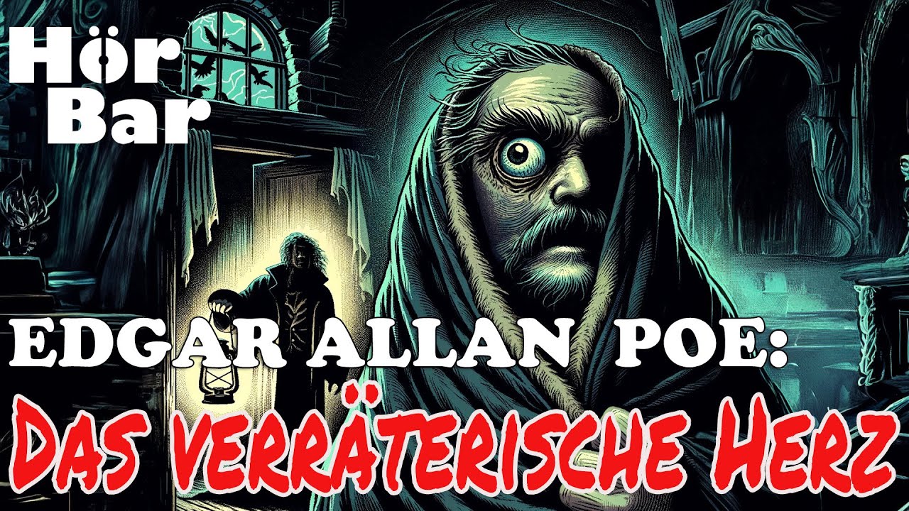 Das verr&auml;terische Herz - Ein packender Klassiker der Schauerliteratur! #h&ouml;rbuch #edgarallanpoe