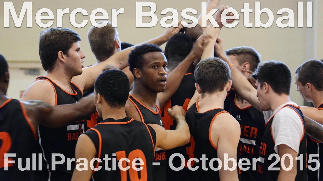 Mercer University Full Basketball Practice - Oct.2015