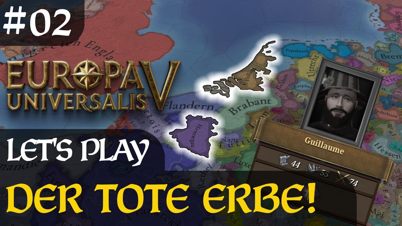 EU5 | #02 | Das Ende von Haus Avesnes! | Wilhelm III. der Gute | Europa Universalis 5