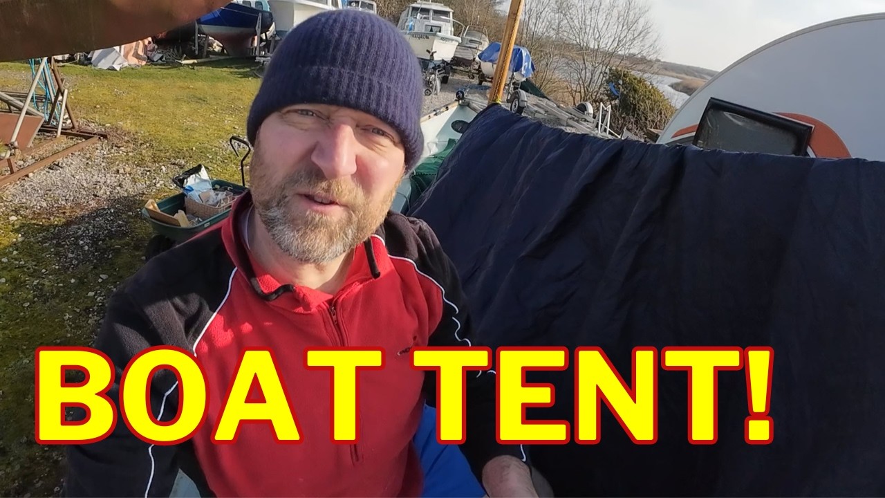A New Tent For My Drascombe Lugger And Some Last Epoxying Too!