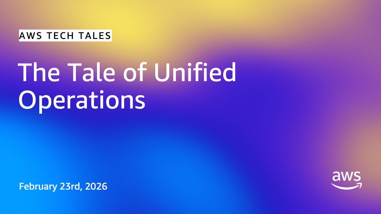 The Tale of Unified Operations | AWS Tech Tales