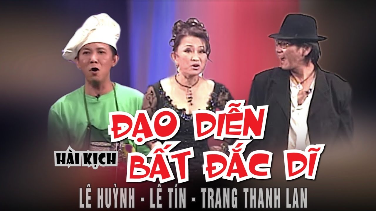 VAN SON 😊 Tokyo | Đạo Diễn Bất Đắc Dĩ | L&ecirc; Huỳnh - L&ecirc; T&iacute;n- Trang Thanh Lan
