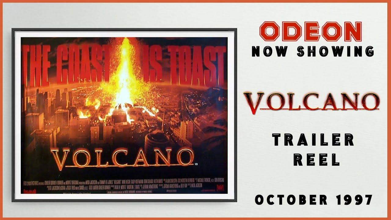 VOLCANO (October 1997 Odeon Cinema Trailer Reel) -- Home Cinema