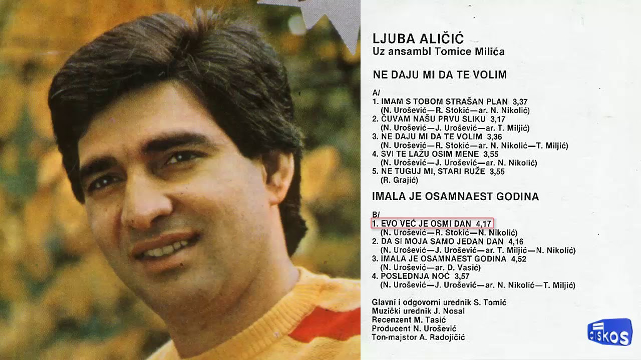 Ljuba Alicic - Evo vec je osmi dan - (Audio 1984)