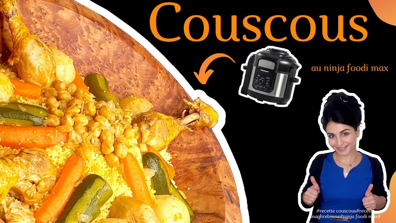 recette couscous au poulet au ninja foodi max