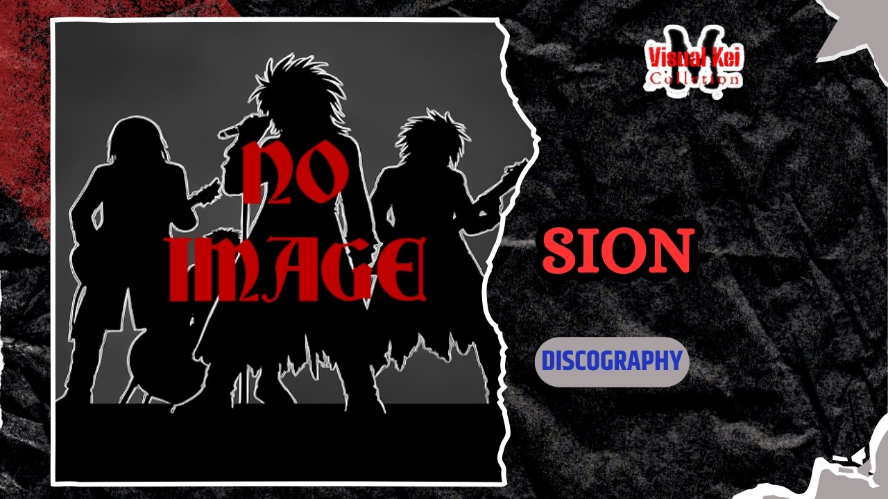 Sion (シオン) - Discography