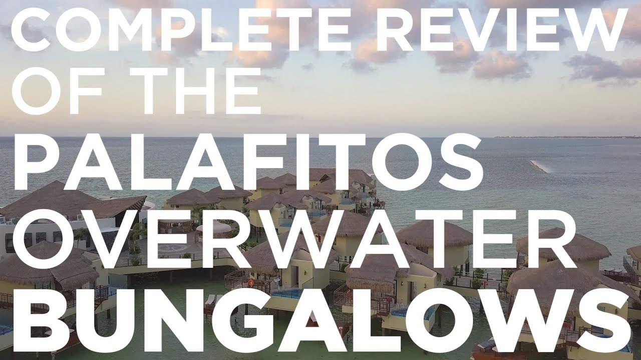 Review Of The Palafitos Overwater Bungalows 4K
