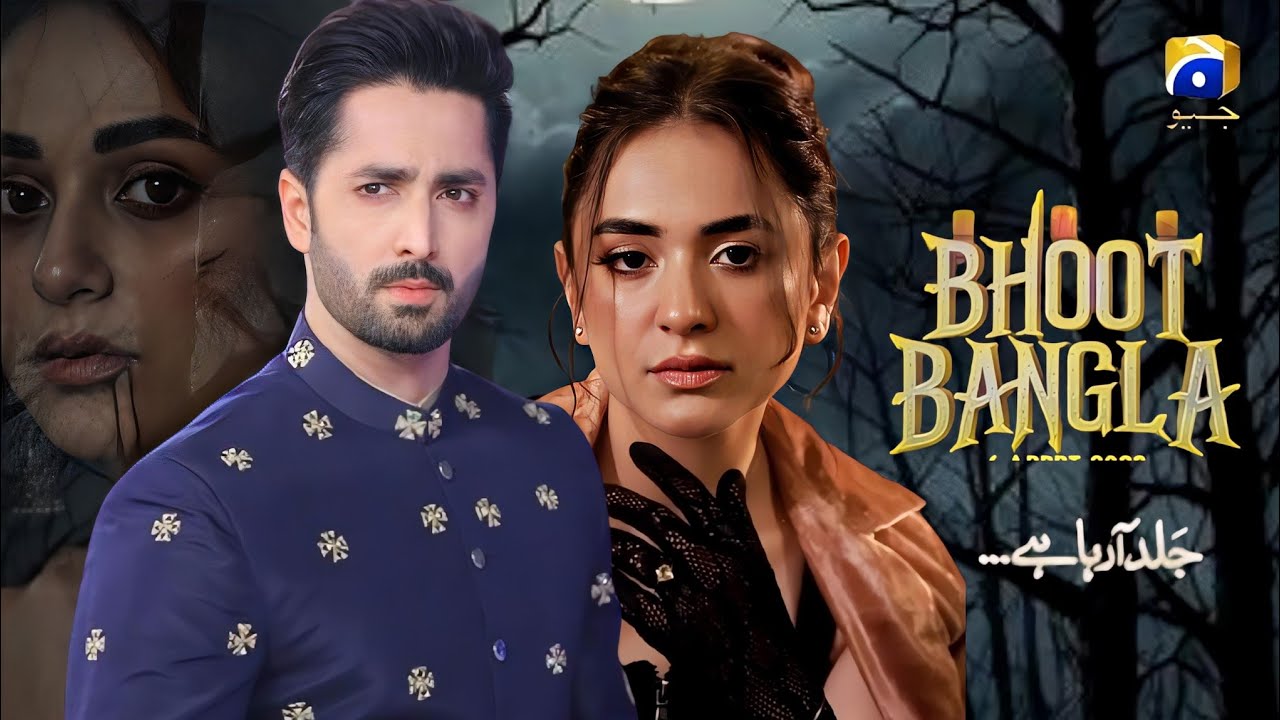 Bhoot Bangla | Coming Soon | Danish Taimoor | Yumna Zaidi | Geo Tv | Glamorous Stars 