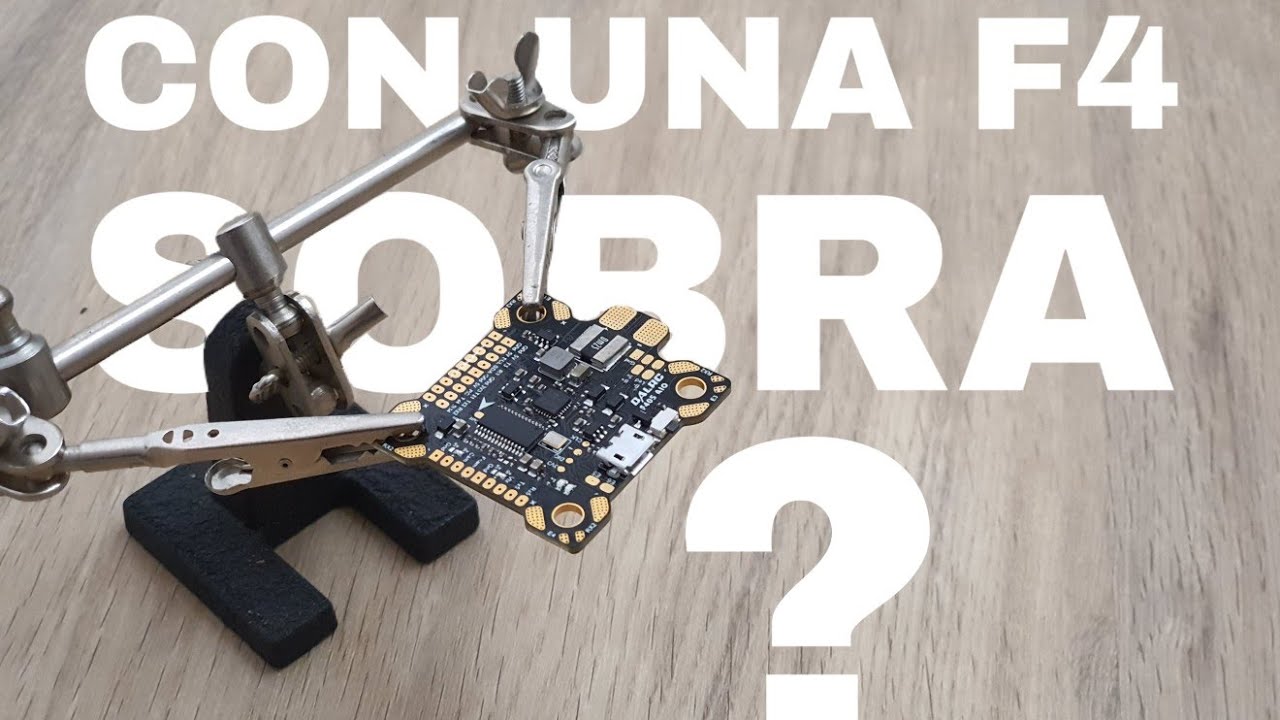 FC DALRC f405,  sirve una F4 para freestyle o MEJOR UNA F7??