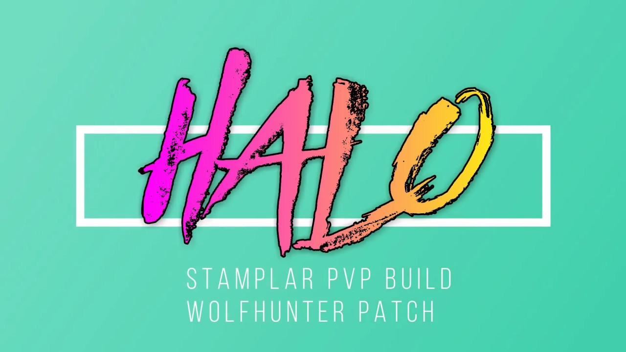 [WH] Stamplar PVP Build - Halo
