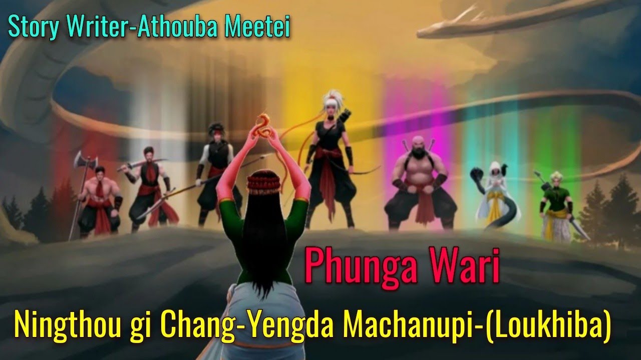 Ningthou gi Chang-Yengda Machanupi-Loukhiba || Manipur Phunga Wari || Record -Helly Maisnam ||