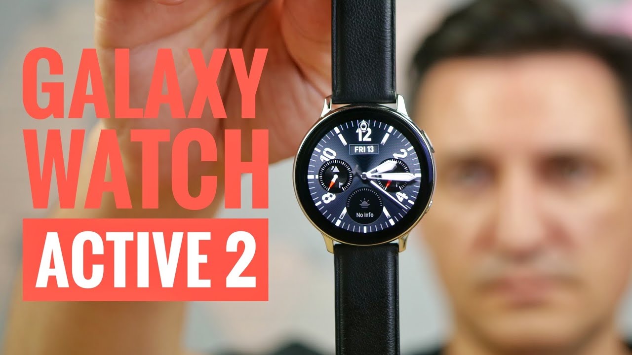 Samsung Galaxy Watch Active 2 - Așa trebuia să fie de la început!