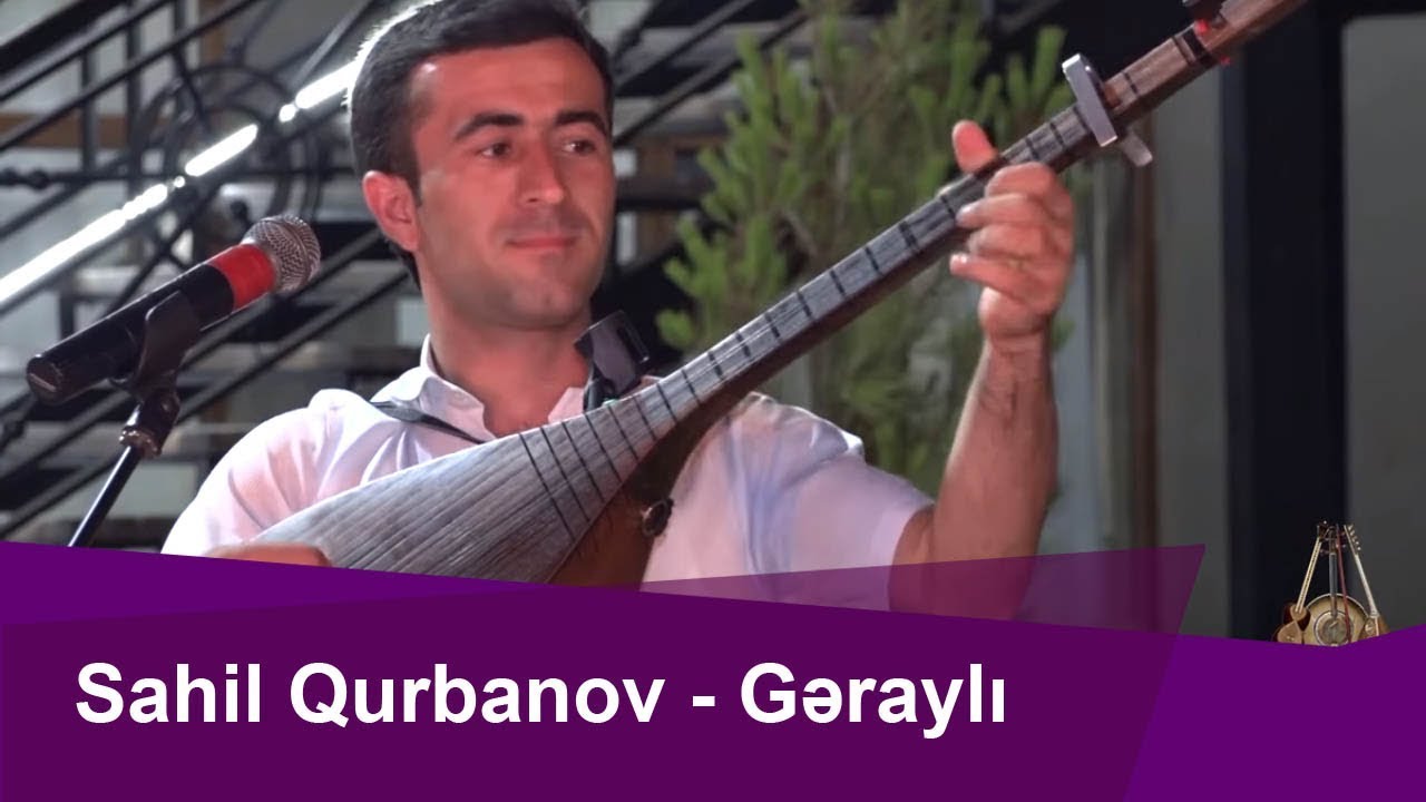 Sahil Laçınlı  Könül Körpümüzdə -Gəraylı havası ilə