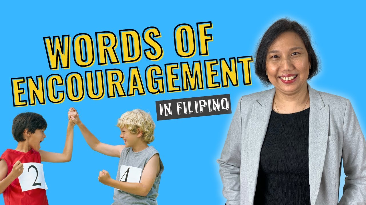 Filipino Words of Encouragement