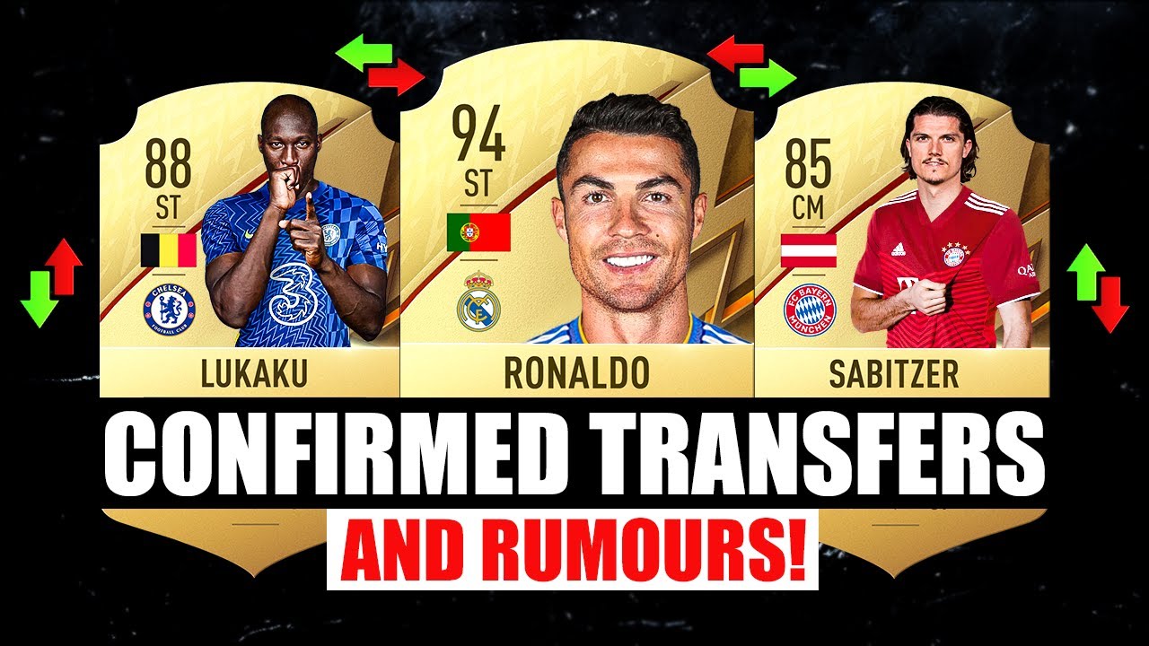 FIFA 22 | NEW CONFIRMED TRANSFERS & RUMOURS! ✅😱 ft. Lukaku, Ronaldo, Sabitzer…