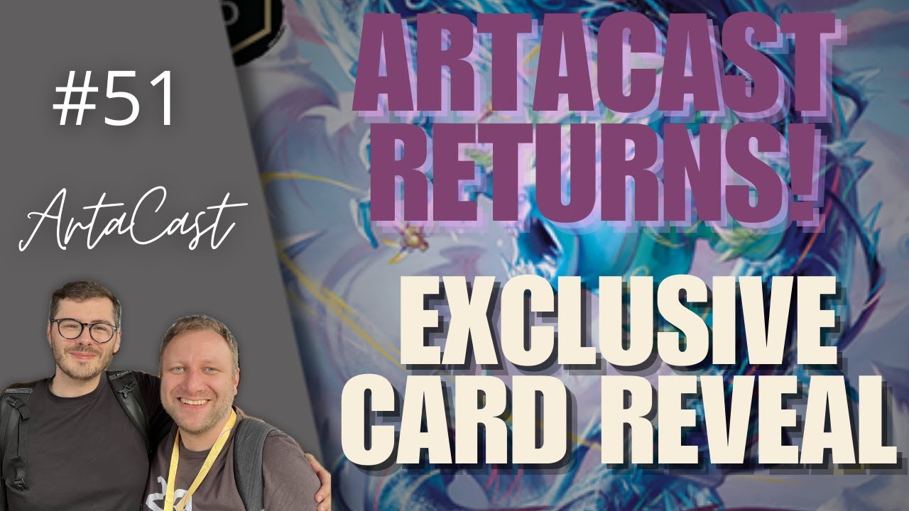 ArtaCast is back! | Our Set 11 Card Reveal | ArtaCast #51
