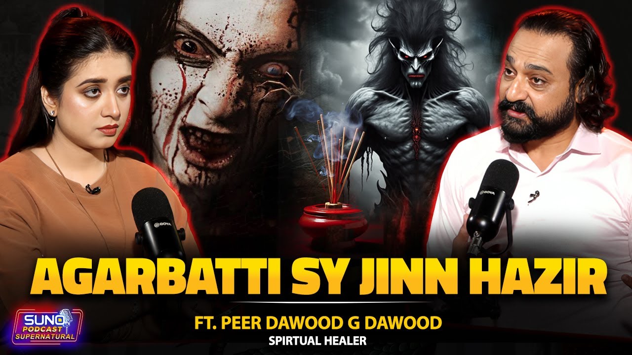 How Agarbatti is Used to Summon Jinns? | Spine Chilling Horror Stories | Ft. Peer Dawood G Dawood