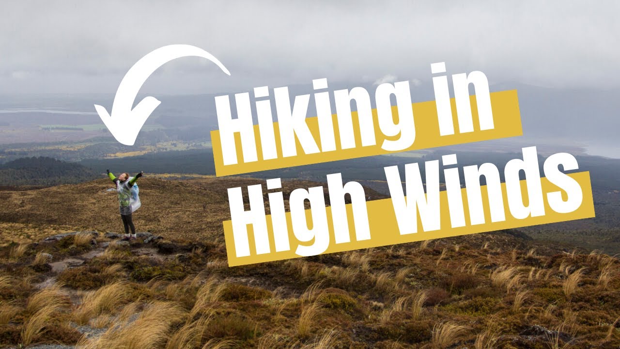3 Key Tips for Hiking in High Winds