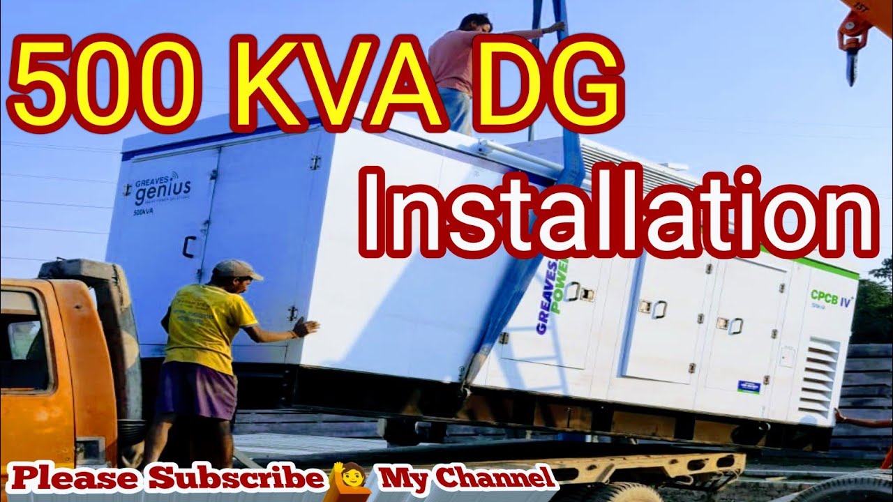Greaves 500 KVA Generator Commission Full Process. 