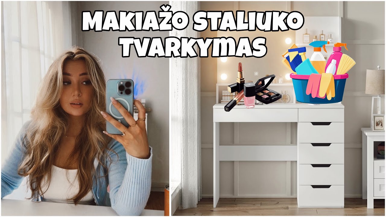 Pagaliau! Valau savo makiažo stalą + rodau visą kolekciją 💅🏻✨