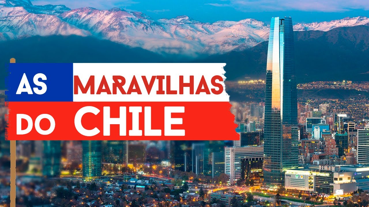 OS 5 PONTOS TURISTICOS DO CHILE QUE VOC&Ecirc; TEM QUE CONHECER!!!