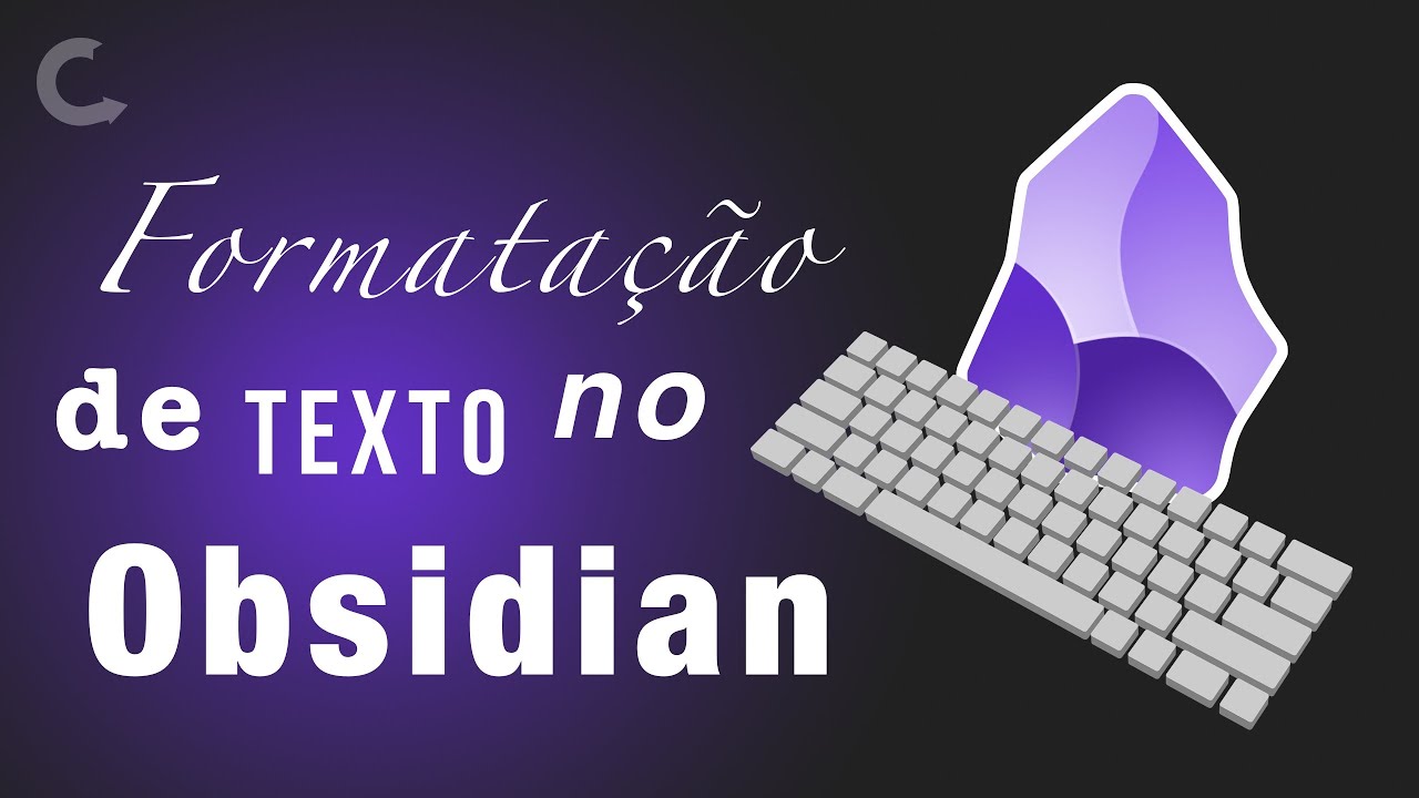Como formatar texto no Obsidian (Markdown)