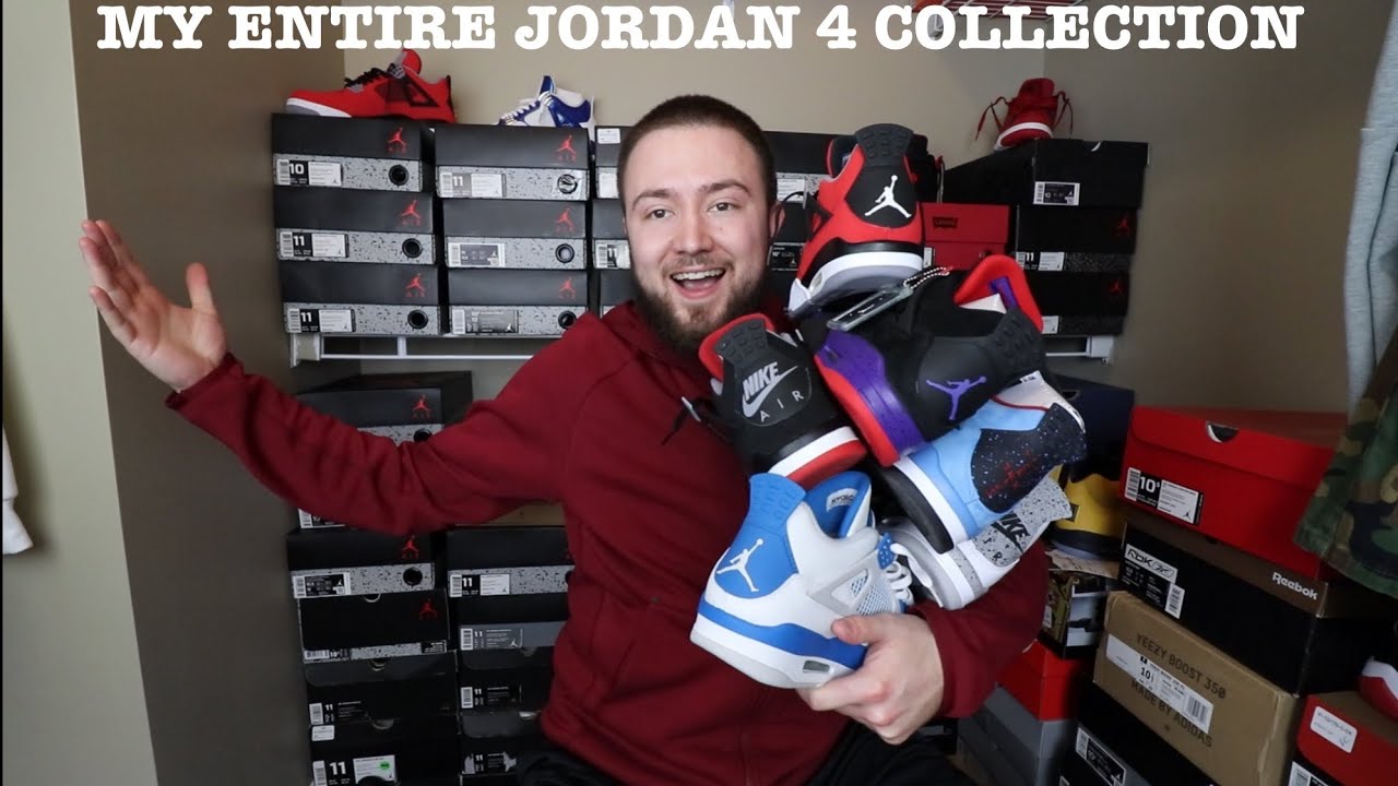MY ENTIRE AIR JORDAN 4 COLLECTION!