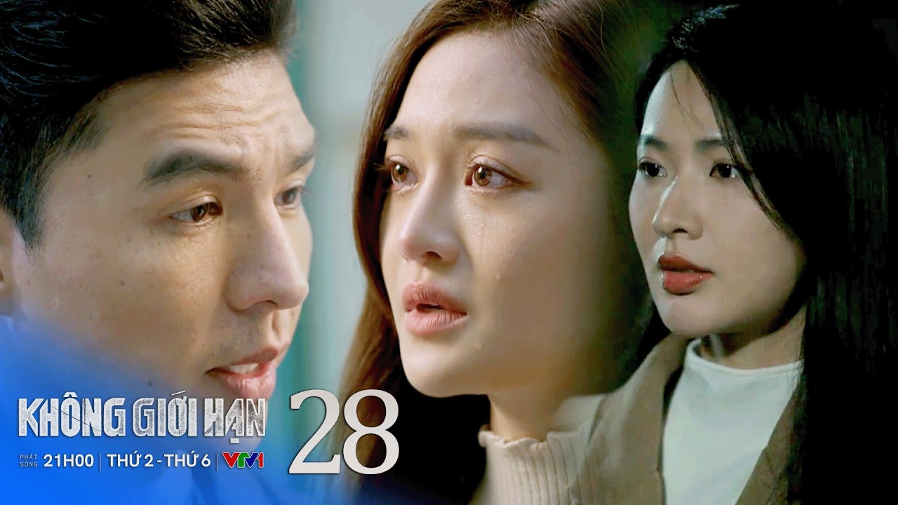 Không giới hạn tập 28 | Tình cũ (Hà Lê) vẫn TRƠ TRẼN xen vào dù biết Kiên đã có tình mới | VTV Films
