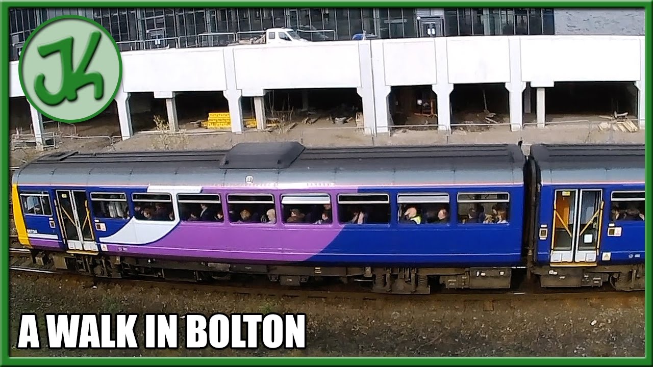 A Walk In Bolton including progress at platform 5 at Bolton - JennyCam 22
