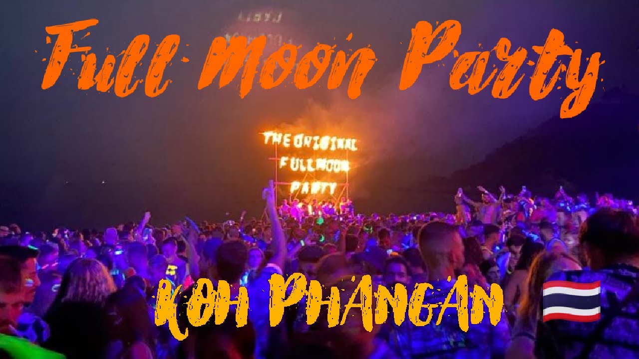 Full Moon Party | Original Audio | Haad Rin Beach | Koh Pha-Ngan | Thailand 🇹🇭